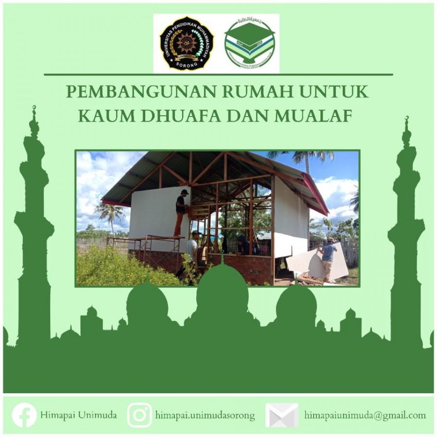 Pembangunan Rumah untuk kaum Dhuafa dan Mualaf, HIMAPAI UNIMUDA Sorong menjadi Relawan